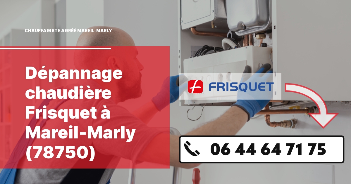 Dépannage chaudière Frisquet Mareil-Marly